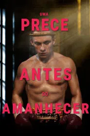 Poster do filme Uma Prece Antes do Amanhecer