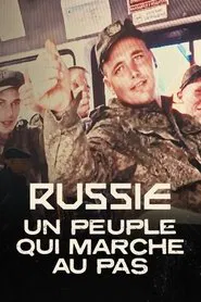 Russie : Un peuple qui marche au pas movie poster