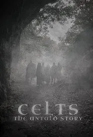 Celts: The Untold Story tv show poster