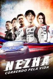 Poster do filme Nezha: Correndo pela Vida