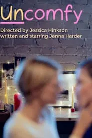 Poster do filme Uncomfy