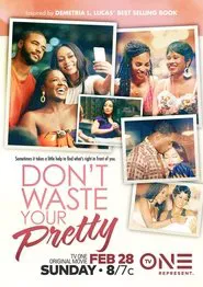 Poster do filme Don't Waste Your Pretty