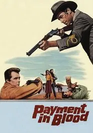 Payment in Blood movie poster