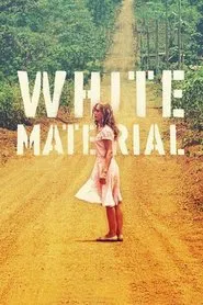 White Material movie poster