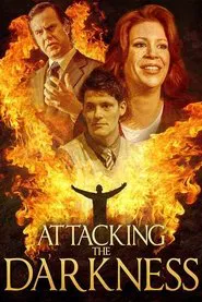 Attacking the Darkness movie poster