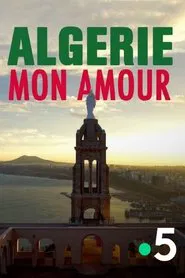 Poster do filme Algérie, mon amour