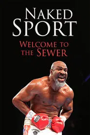 Naked Sport: Welcome to the Sewer movie poster