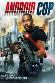 Android Cop movie poster