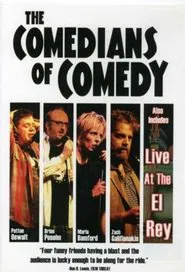 The Comedians of Comedy: Live at the El Rey movie poster