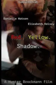 Poster do filme Red. Yellow. Shadow.