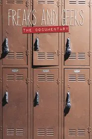 Freaks and Geeks: The Documentary movie poster