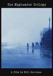 Poster do filme The Highwater Trilogy