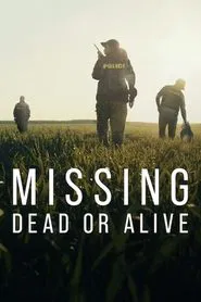 Missing: Dead or Alive? tv show poster