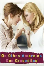 Poster do filme Os Olhos Amarelos dos Crocodilos