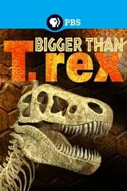 Bigger Than T.Rex movie poster