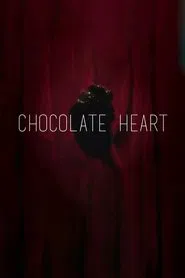Chocolate Heart movie poster