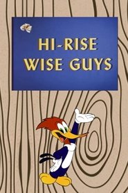 Hi-Rise Wise Guys movie poster