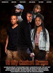 Til My Casket Drops movie poster