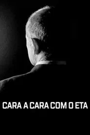 Poster do filme Cara a Cara com o ETA