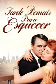 Poster do filme Tarde Demais para Esquecer