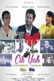 I Heart You Cik Yah movie poster