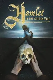 Hamlet in the Golden Vale movie poster