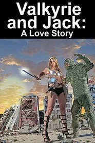 Valkyrie and Jack: A Love Story movie poster
