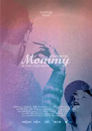Poster do filme Il était une fois... « Mommy »
