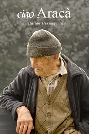 ciao Aracà movie poster