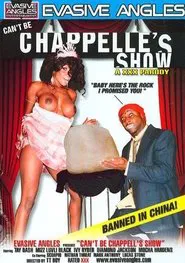 Can't Be Chappelle's Show: A XXX Parody movie poster