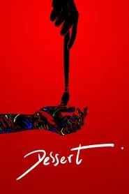 Poster do filme Dessert