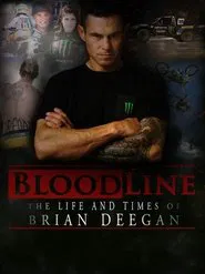 Blood Line: The Life and Times of Brian Deegan movie poster