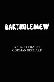 Bartholemew movie poster