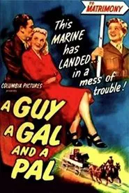 A Guy, a Gal and a Pal movie poster