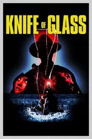 Knife of Glass movie poster