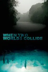 Poster do filme Quando dois mundos colidem