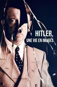 Hitler: A Life in Pictures tv show poster
