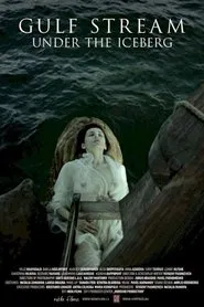 Poster do filme Gulf Stream Under the Iceberg