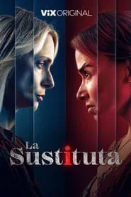 Poster da série La sustituta