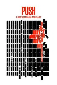 Poster do filme Push: A Crise do Mercado Imobiliário