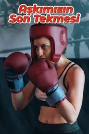 The Last Kick of Our Love movie poster