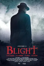 Blight movie poster