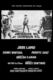 Umpisahan Mo At Tatapusin Ko movie poster
