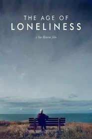 The Age of Loneliness movie poster
