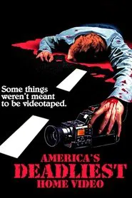 America's Deadliest Home Video movie poster