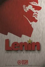 Lenin: Sosyalizmin Kızıl Şafağı movie poster