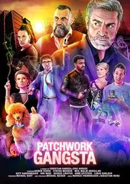 Patchwork Gangsta tv show poster
