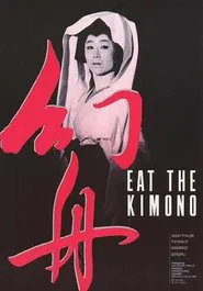 Poster do filme Eat the Kimono