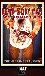 Dead Bodyman Chronicles movie poster