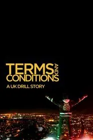 Terms & Conditions: A UK Drill Story movie poster